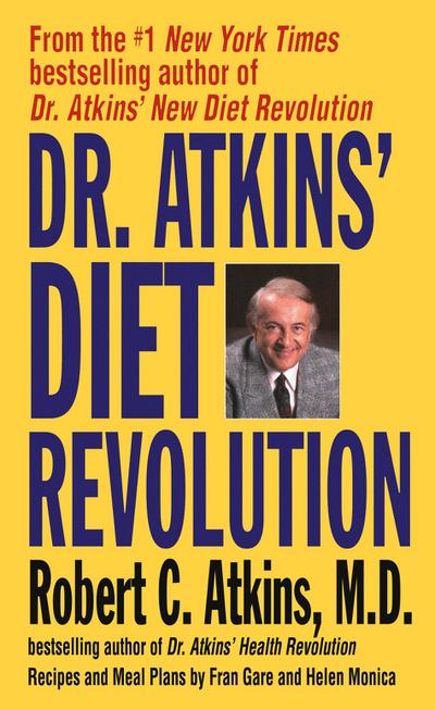 Dr. Atkins’ Diet Revolution