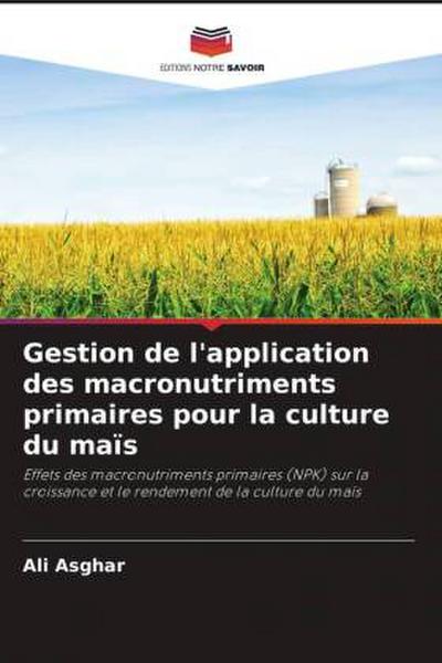 Gestion de l’application des macronutriments primaires pour la culture du maïs