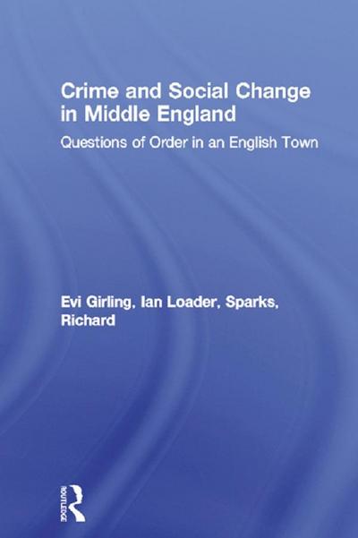 Crime and Social Change in Middle England