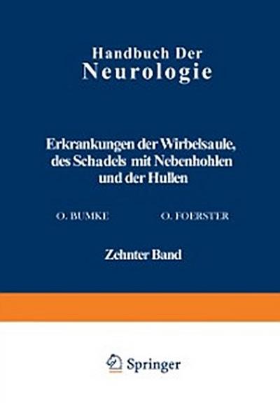 Erkrankungen der Wirbelsäule des Schädels mit Nebenhöhlen und der Hüllen