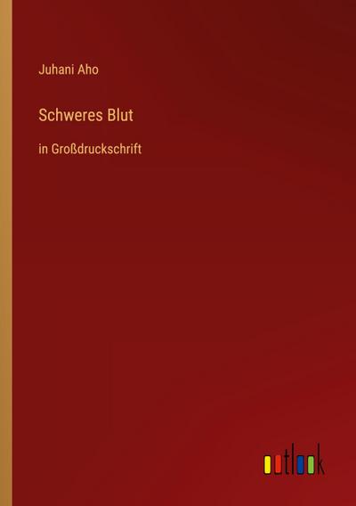 Schweres Blut