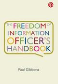 The Freedom of Information Officer’s Handbook