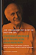 ’die vergangene Zeit bleibt die erlittene Ze