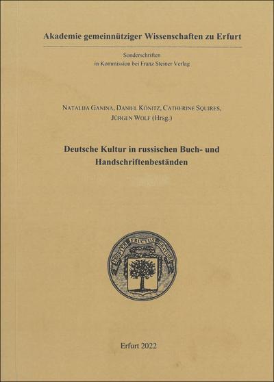 Deutsche Kultur in russischen Buch- und Handschriftenbeständen