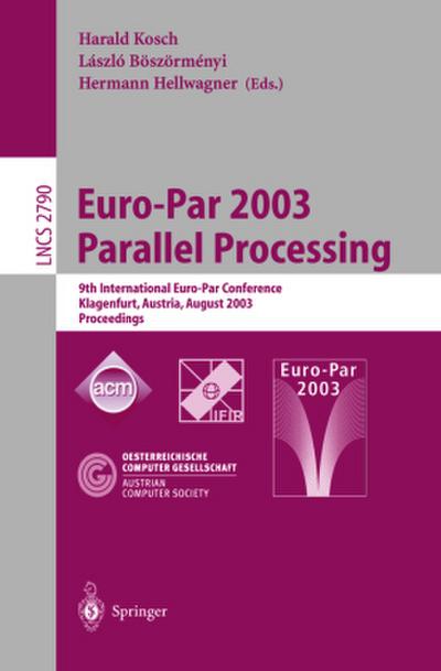 Euro-Par 2003 Parallel Processing, m. 2 Buch