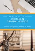 The SAGE Guide to Writing in Criminal Justice