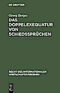 Das Doppelexequatur von Schiedssprüchen