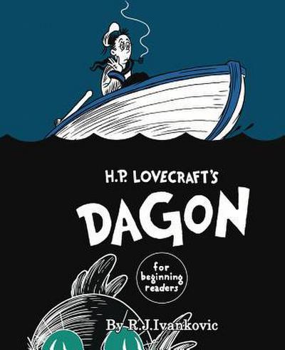 H.P. Lovecraft’s Dagon for Beginning Readers