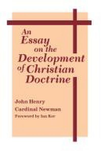 An Essay on the Development of Christian Doctrine