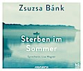 Sterben im Sommer, 5 Audio-CD, 5 Audio-CD