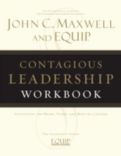 Contagious Leadership Workbook
