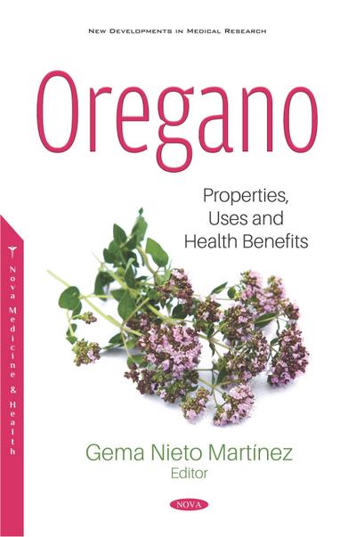 Oregano: Properties, Uses and Health Benefits