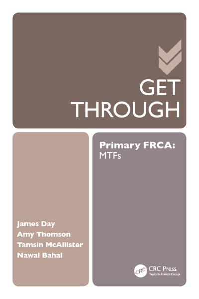 Get Through Primary FRCA: MTFs