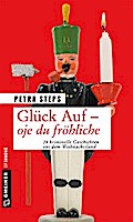 Glück Auf - Oje du fröhliche