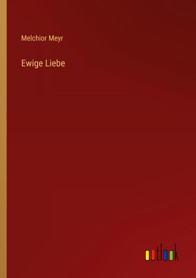 Ewige Liebe