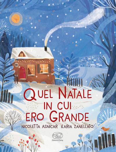 Quel Natale in cui ero grande
