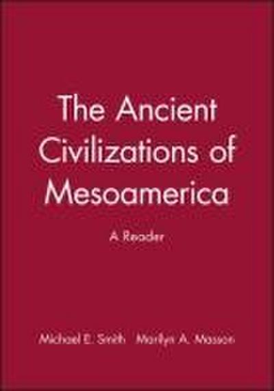 The Ancient Civilizations of Mesoamerica