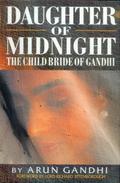 Daughter Of Midnight - The Child Bride of Gandhi