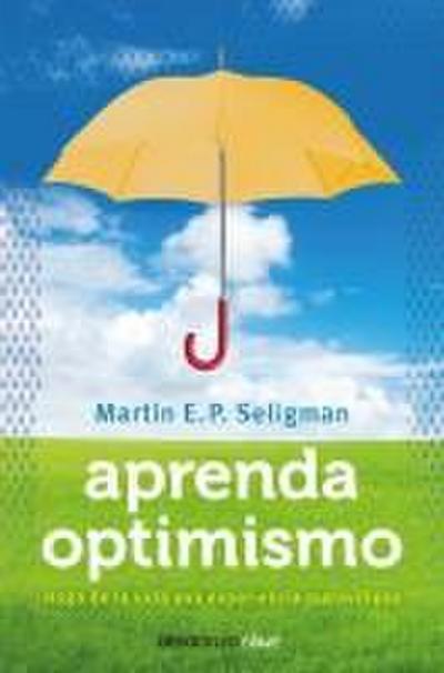 Aprenda Optimismo / Learned Optimism