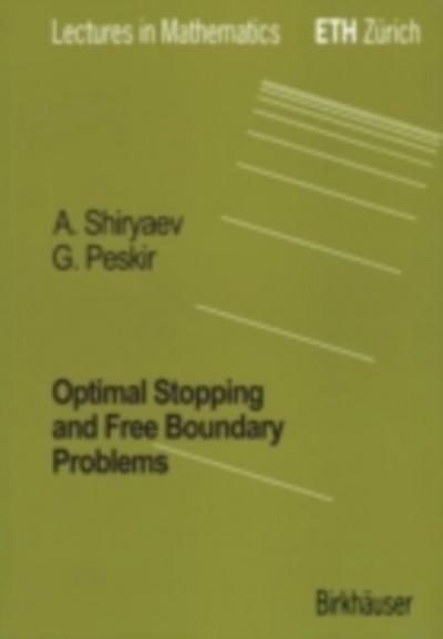 Optimal Stopping and Free-Boundary Problems