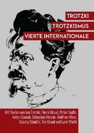 Trotzki, Trotzkismus, Vierte Internationale