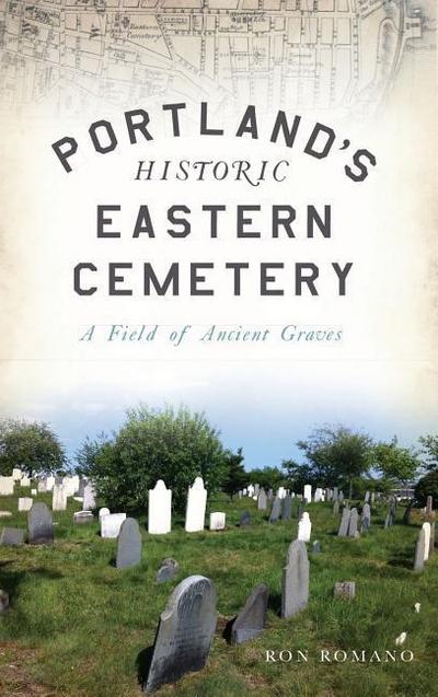 Portland’s Historic Eastern Cemetery