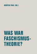 Was war Faschismustheorie?