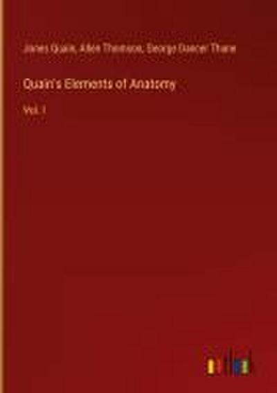 Quain’s Elements of Anatomy