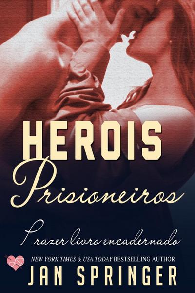 Herois Prisioneiros