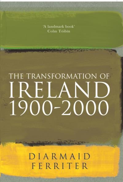 The Transformation Of Ireland 1900-2000