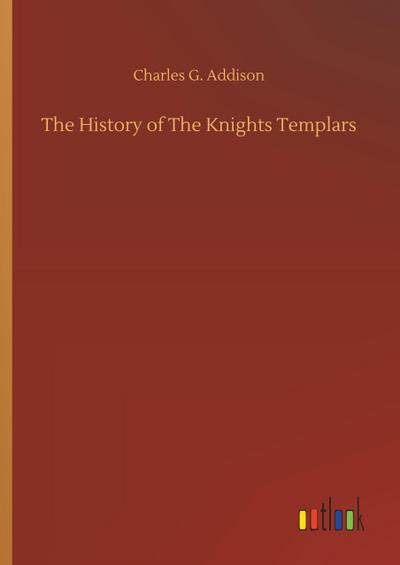 The History of The Knights Templars
