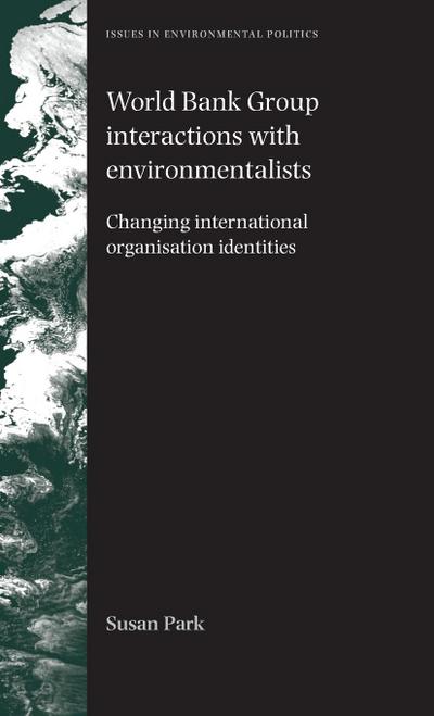 World Bank Group interactions with environmentalists