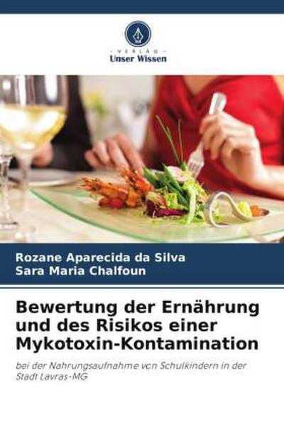 Bewertung der Ernährung und des Risikos einer Mykotoxin-Kontamination