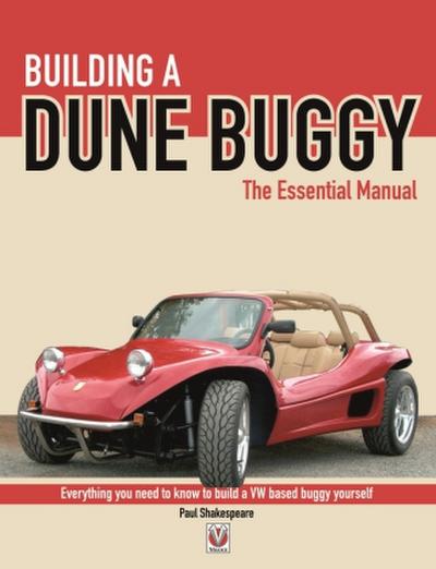 Building a Dune Buggy - The Essential Manual