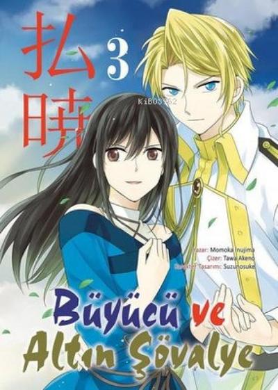 Büyücü ve Altin Sövalye Cilt 3