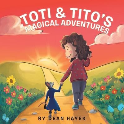 Toti & Tito’s Magical Adventures