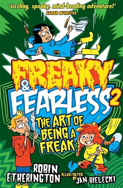 Freaky and Fearless: The Art of Being a Freak: Volume 2