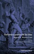 Infierno y paraíso de las islas