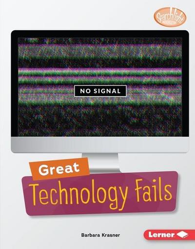 Great Technology Fails