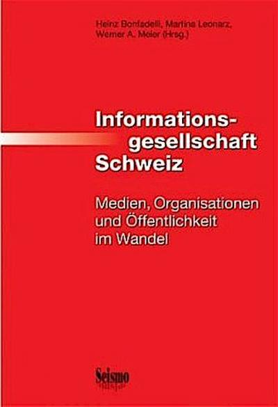 Informationsgesellschaft Schweiz