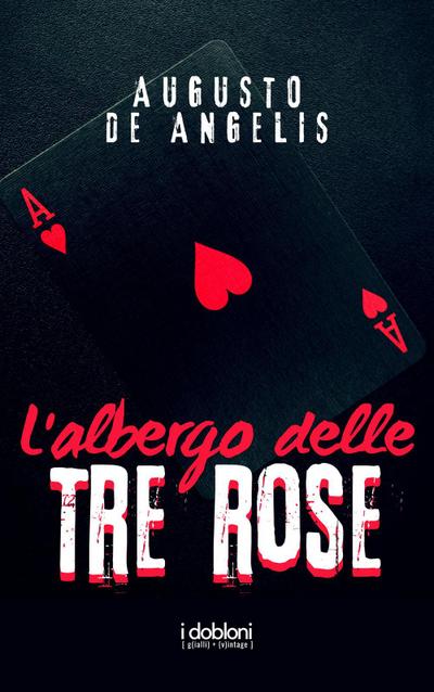 L’ albergo delle tre rose