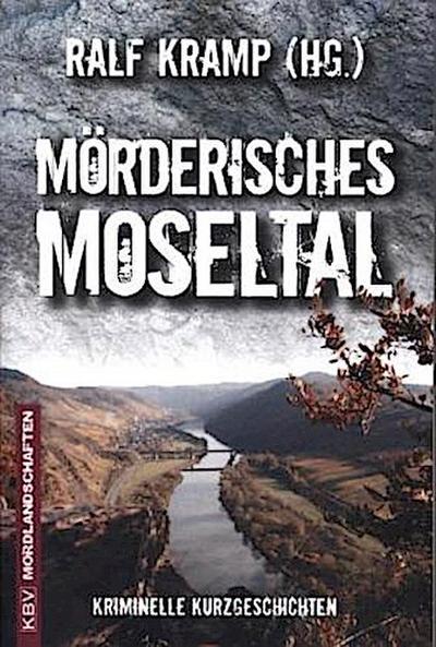 Mörderisches Moseltal