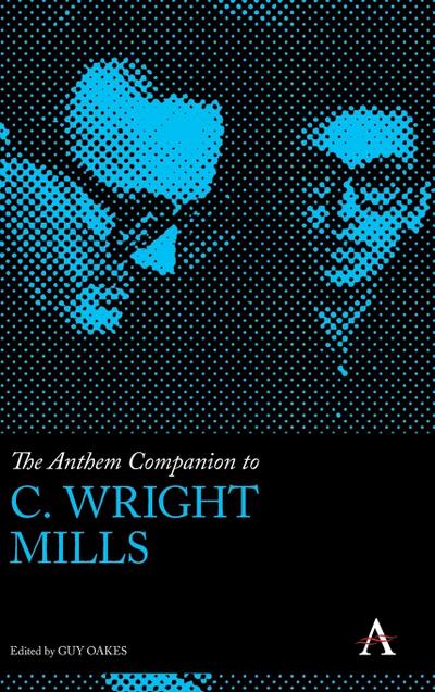 The Anthem Companion to C. Wright Mills