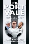 The Port Vale Miscellany