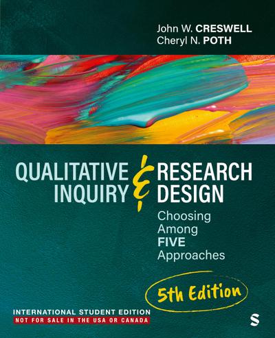 Qualitative Inquiry and Research Design - International Student Edition