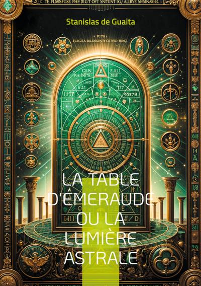 La table d’Émeraude ou La lumière astrale