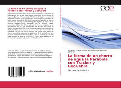 La forma de un chorro de agua la Parábola con Tracker y GeoGebra