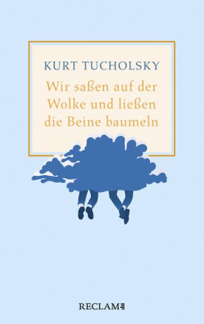 Wir saßen auf der Wolke und ließen die Beine baumeln. Nachher