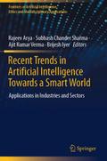 Recent Trends in Artificial Intelligence Towards a