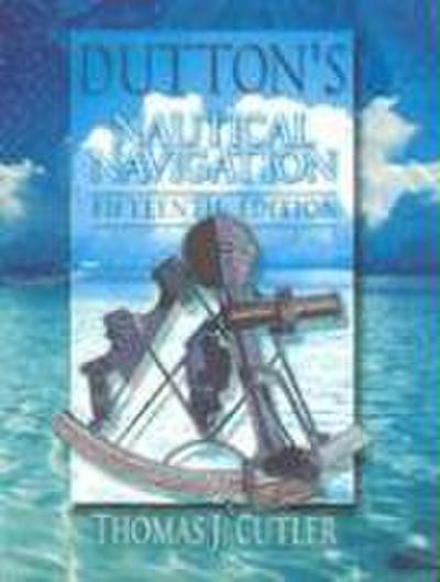 Dutton’s Nautical Navigation, 15th Edition